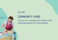 Banner for fall community hubs with a photo of Jennie Davis doing silkscreen printing